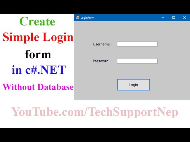 Create Simple Login Form in C#.NET Without Connecting to Database [With ...